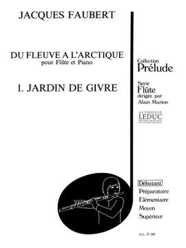 Jacques Faubert: Jacques Faubert: Jardin de Givre