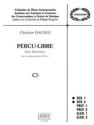 Christian Dachez: Christian Dachez: Percu-Libre