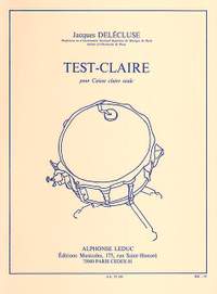 Jacques Delécluse: Test-Claire (Snare Drum)