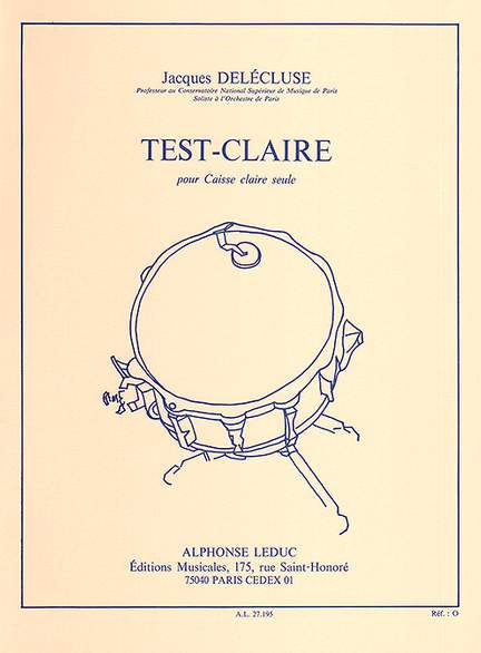 Jacques Delécluse: Test-Claire (Snare Drum)