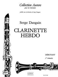 Serge Dangain: Clarinette-Hebdo Vol.1