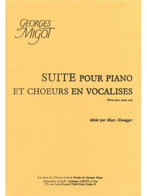 Georges Migot: Suite pour Piano et Choeurs en Vocalises