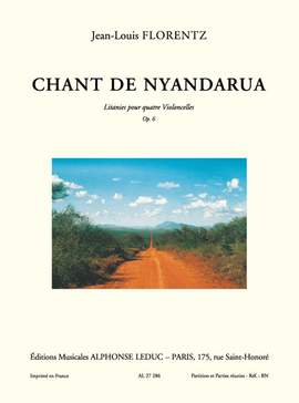Jean-Louis Florentz: Jean-Louis Florentz: Chant de Nyandarua Op.6