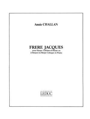 Annie Challan: Frere Jacques