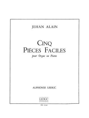 Jehan Alain: Cinq Pièces Faciles