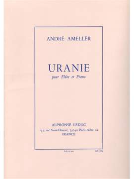 André Ameller: Uranie Op.367