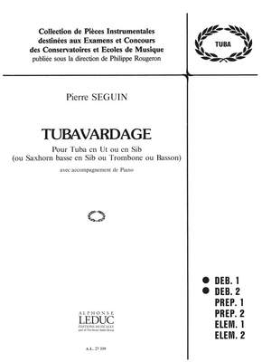 Pierre Seguin: Pierre Seguin: Tubavardage