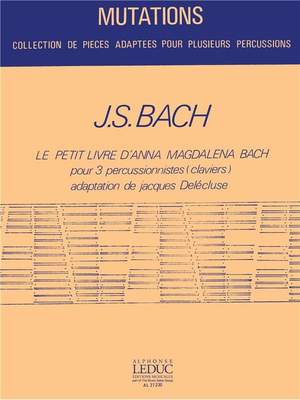 Johann Sebastian Bach: Petit Livre d'Anna Magdalena Bach
