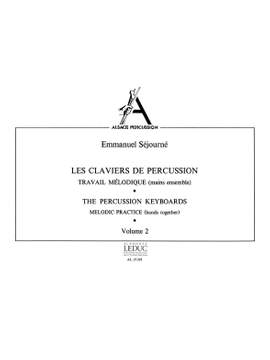 Emmanuel Sejourne: Les Claviers de Percussion Vol.2
