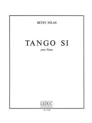 Betsy Jolas: Tango Si