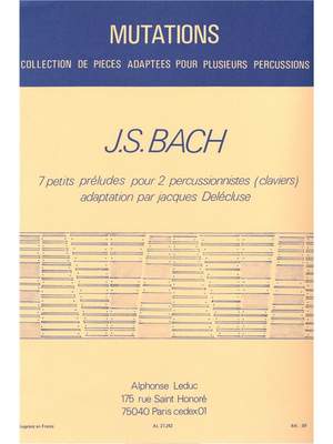 Johann Sebastian Bach: 7 Petits Préludes