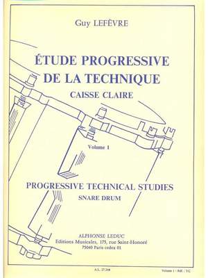 Guy Lefèvre: Etude Progressive de la Technique Volume 1