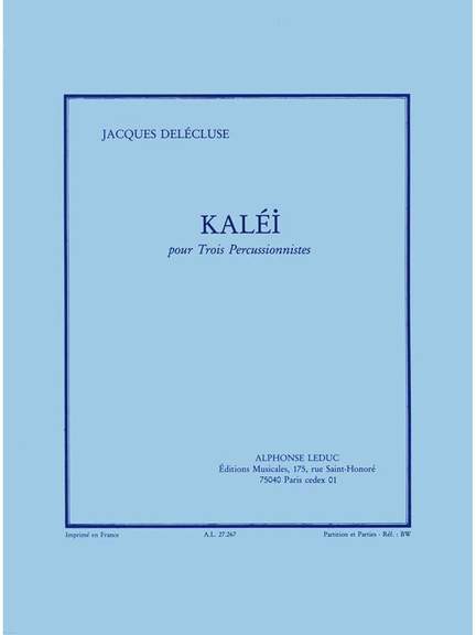 Jacques Delécluse: Jacques Delecluse: Kalei
