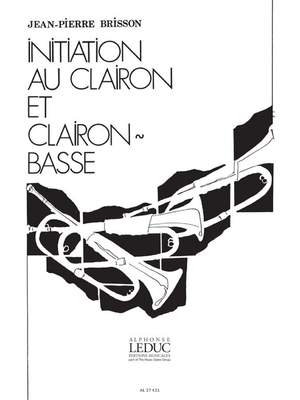 JeanPierre Brisson: Initiation au Clairon et Clairon basse