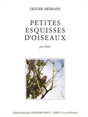 Olivier Messiaen: Petites Esquisses d'Oiseaux