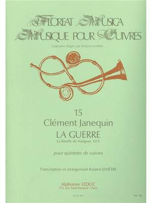 Clément Janequin: The Battle of Marignan