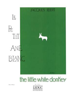 Jacques Ibert: Ibert Little White Donkey