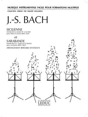 Johann Sebastian Bach: Sicilienne et Sarabande