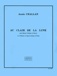 Annie Challan: Annie Challan: Au Clair de Lune