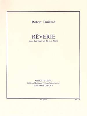 Robert Truillard: Rêverie pour clarinette en si bémol et piano