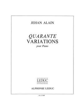 Jehan Alain: 40 Variations