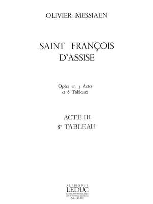 Olivier Messiaen: Saint Francois d'Assise Vol.8