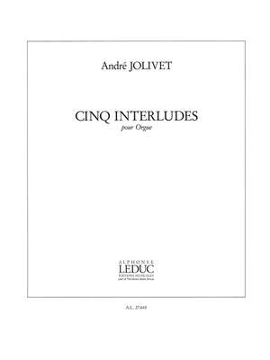 André Jolivet: 5 Interludes
