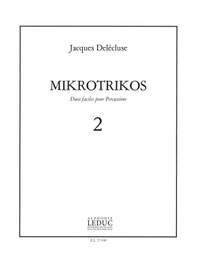 Jacques Delécluse: Jacques Delecluse: Mikrotrikos 2