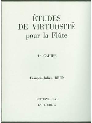 François Julien Brun: Etudes De Virtuosite