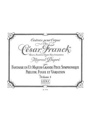 César Franck: Oeuvres pour Orgue de César Franck - Vol. 1