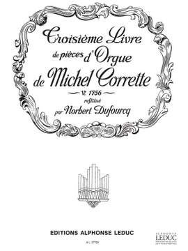 Michel Corrette: Michel Corrette: Livre d'Orgue Vol.3, Part 1