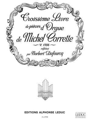 Michel Corrette: Michel Corrette: Livre d'Orgue Vol.3, Part 1