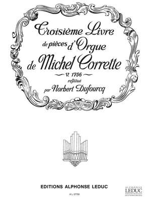 Michel Corrette: Michel Corrette: Livre d'Orgue Vol.3, Part 1