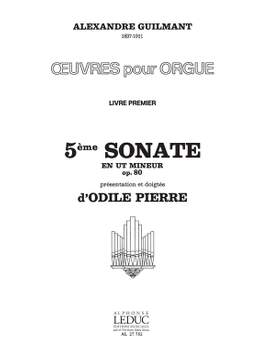 Alexandre Guilmant: Oeuvres Pour Orgue