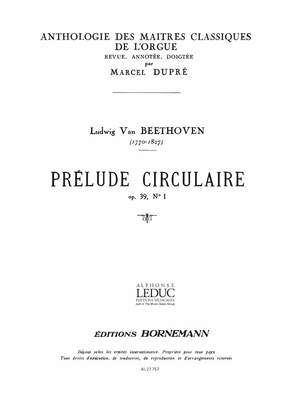 Ludwig van Beethoven: Prélude circulaire Op.39, No.1