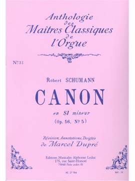 Robert Schumann: Canon En Si Mineur Op56 N05