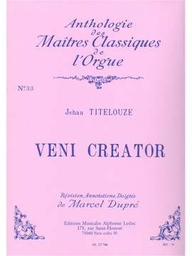 Titelouze: Veni Creator