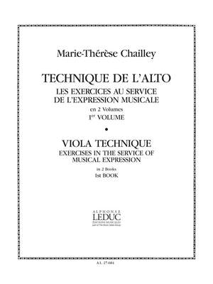 Marie-Therese Chailley: Technique de l'Alto - Viola Technique Vol.1