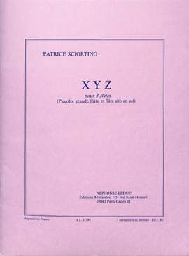 Patrice Sciortino: Patrice Sciortino: X.Y.Z.