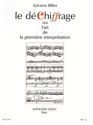 Sylvaine Billier: Le déchiffrage ou l'art de la 1ère interprétation