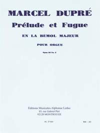Marcel Dupré: Prelude et Fugue In A-Flat Major