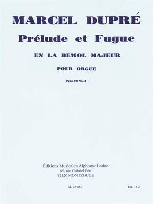 Marcel Dupré: Prelude et Fugue In A-Flat Major