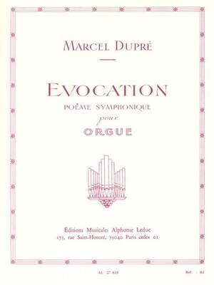 Marcel Dupré: Evocation - Poème symphonyque pour orgue