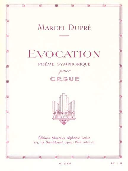Marcel Dupré: Evocation Opus 37