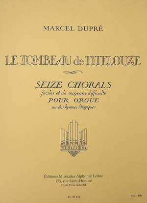 Dupré: Le Tombeau de Titelouze Op.38