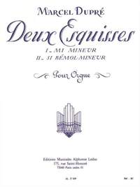 Marcel Dupré: Deux Esquisses