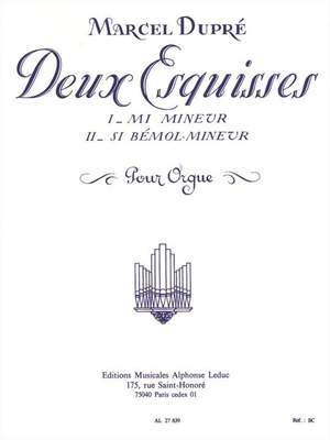 Marcel Dupré: Deux Esquisses