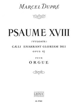 Dupre: Psaume 18/Op47