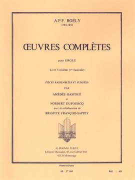Alexandre Pierre François Boely: Oeuvres Complètes Livre 3 - 1er fascicule