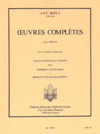 Alexandre Pierre François Boely: Complete Works For Organ Vol.2